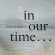 Lindrothpeter - In Our Time... Lindrothpeter - In Our Time...