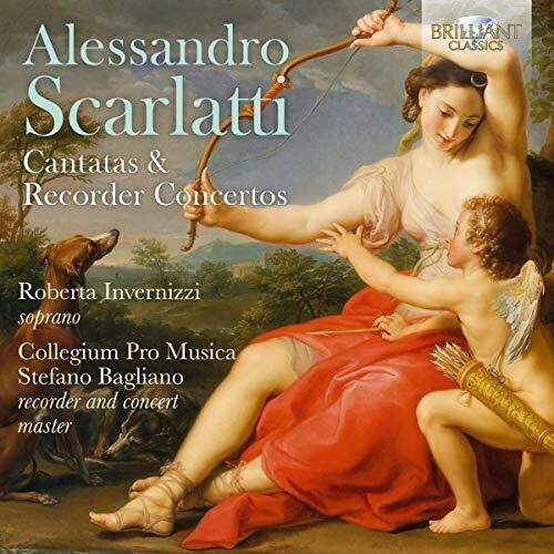 Alessandro Scarlatti - Cantatas & Recorder Concertos