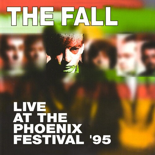Fall - Live At The Phoenix Festival '95