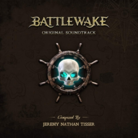 Tisser Jeremy Nathan - Battlewake: Original Soundtrack