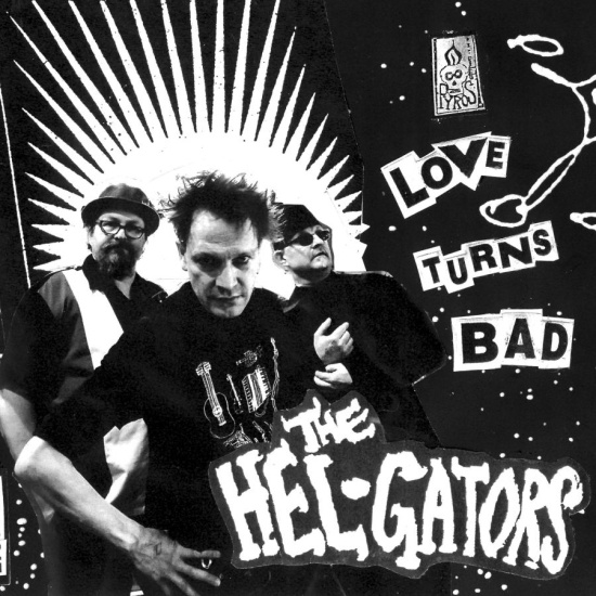 The Hel-Gators - Love Turns Bad