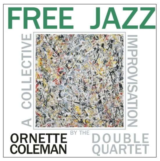 Ornette Coleman - Free Jazz (Blue)