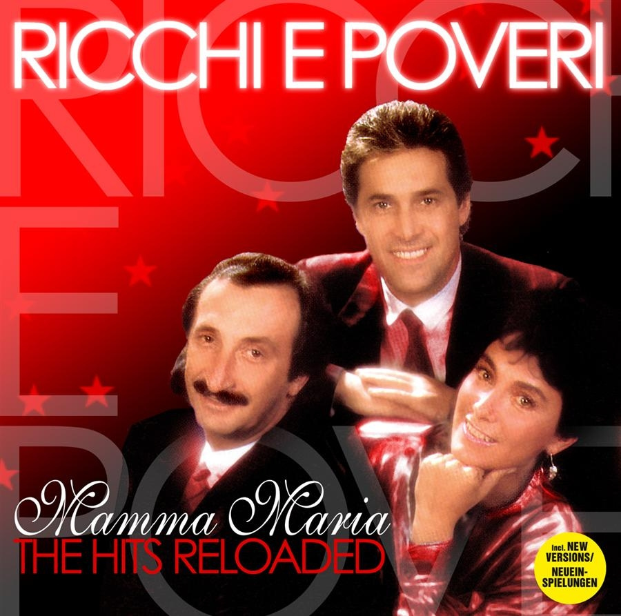 Ricchi E Poveri - Mamma Maria - Hits Reloaded