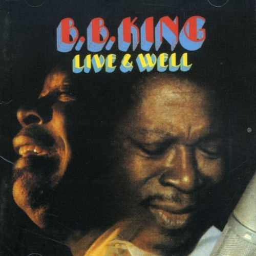 B.B. King - Live And Well