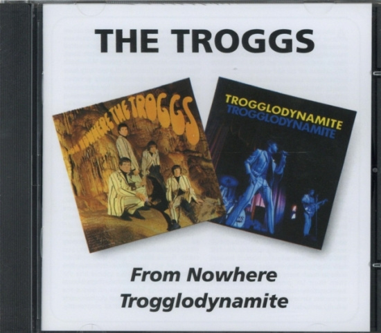 Troggs - From Nowhere/Trogglodynamite