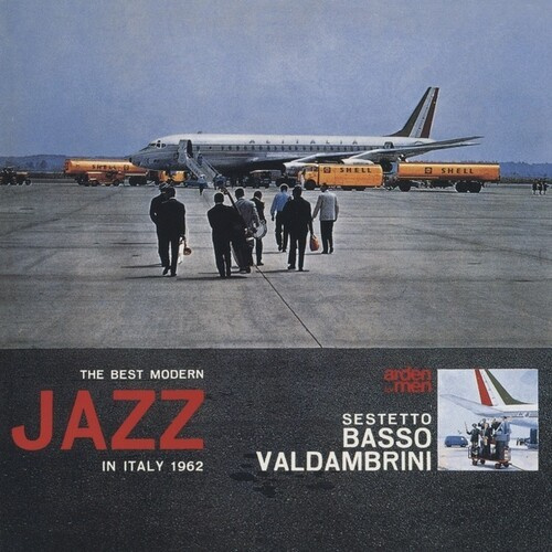 Sestetto Basso-Valdambrini - The Best Modern Jazz In Italy 1962