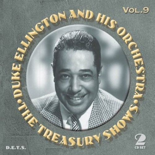 Duke Ellington And His Orchestra - The Treasury Shows, Vol. 9