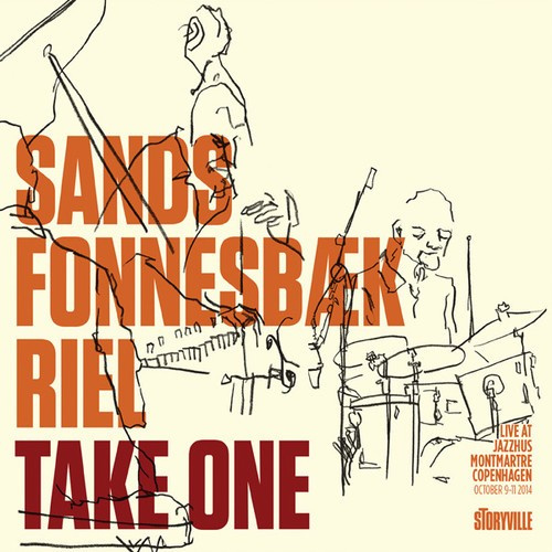 Sands Fonnesbaek Riel - Take One - Live At Montmartre