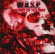 W.A.S.P. - Best Of The Best The (2 Lp Vinyl) W.A.S.P. - Best Of The Best The (2 Lp Vinyl)