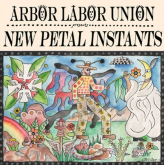 Arbor Labor Union - New Petal Instants (Color Vinyl)