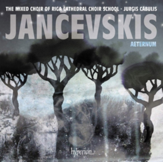 Jancevskis Jekabs - Aeternum & Other Choral Works