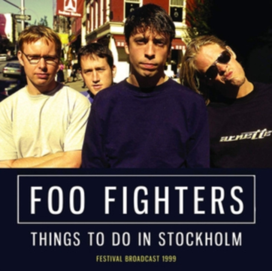 Foo Fighters - Things To Do In Stockholm (Live Bro
