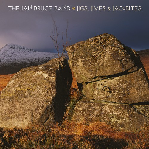 Bruce Ian - Jigs, Jives And Jacobites