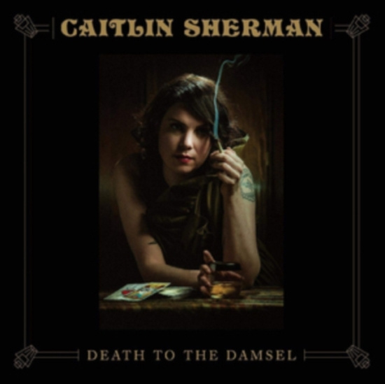 Sherman Caitlin - Death To The Damsel