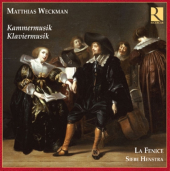 Weckman  Matthias - Weckman / Sonaten, Lieder, Klavi