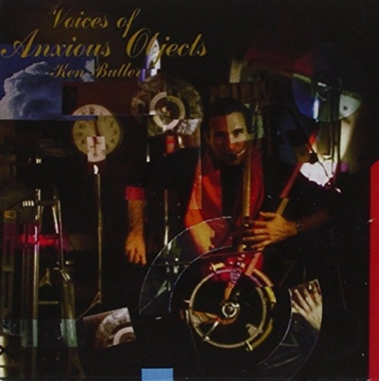 Butler Ken - Voices Of Anxious Objects