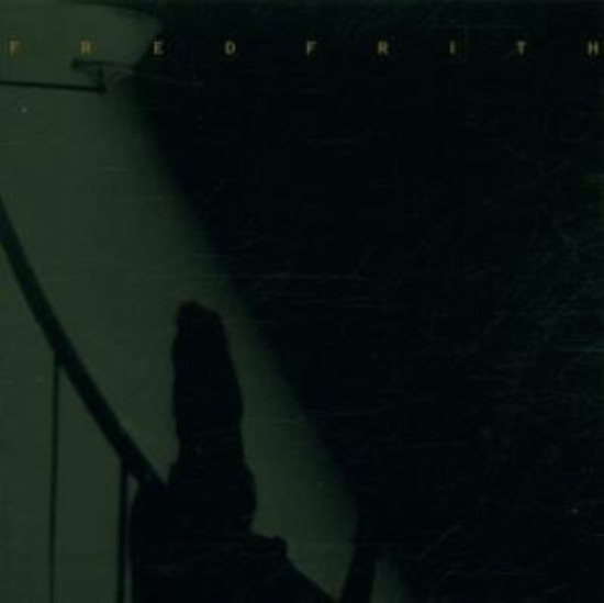 Frith Fred - Eye To Ear