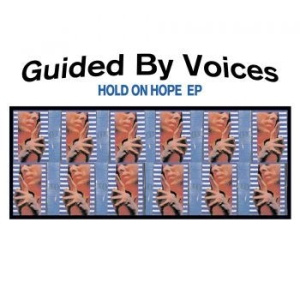 Guided By Voices - Hold On Hope