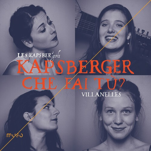 Kapsberger Giovanni Girolamo - Che Fai Tu? - Villanelles
