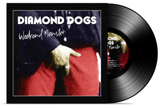 Diamond Dogs - Weekend Monster (Vinyl)
