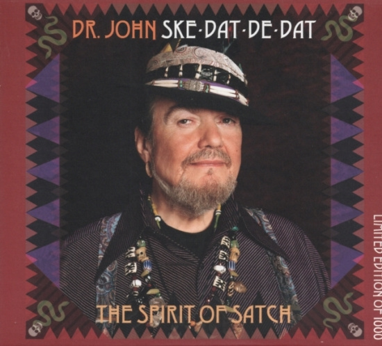 Dr. John - Ske Dat De Dat - The Spirit Of Satc
