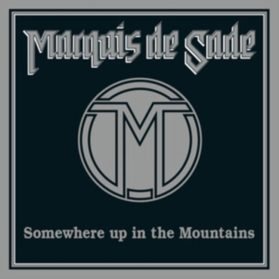 Marquis De Sade - Somewhere Up In The Mountains (Purp