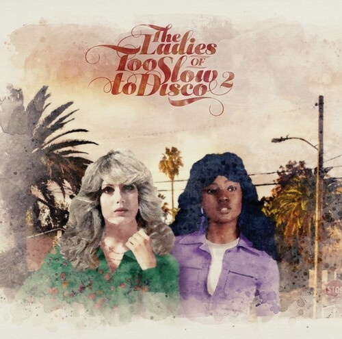 Various Artists - Ladies Of Too Slow To Disco 2