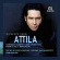 Giuseppe Verdi - Attila Giuseppe Verdi - Attila