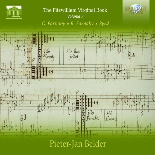 Byrd William Farnaby Giles Farn - The Fitzwilliam Virginal Book, Vol.