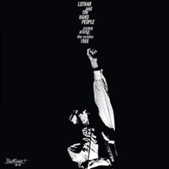 Lothar And The Hand People - Come Along: The Exodus 1966