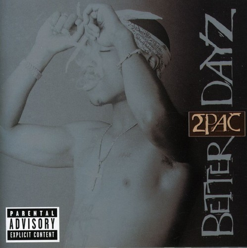 2Pac - Better Dayz