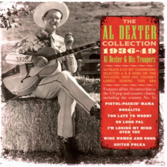 Dexter Al - Al Dexter Collection 1936-49