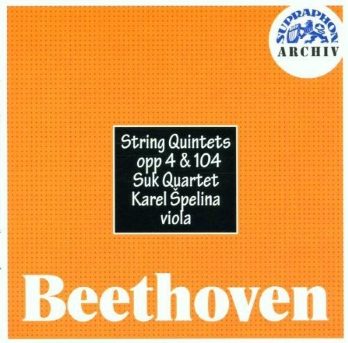 Beethoven Ludwig - String Quintets, Opp 4 & 104