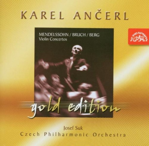 Mendelssohn Felix Bruch Max Ber - Ancerl Gold Edition 3: Concertos Fo