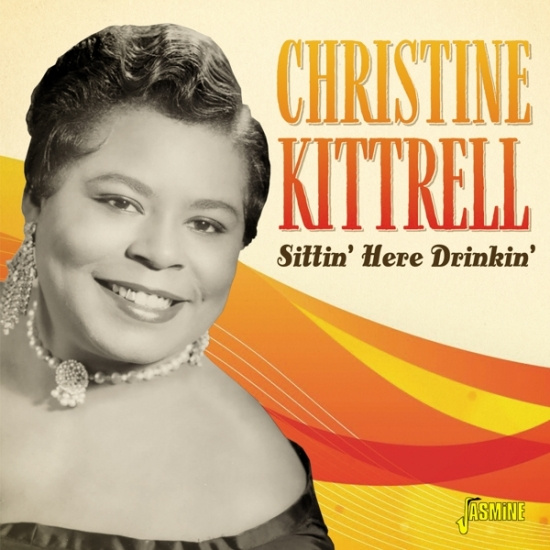 Kittrell Christine - Sittin' Here Drinkin'