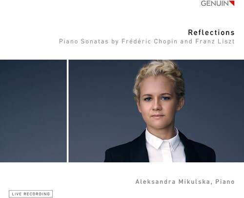 Chopin Frederic Liszt Franz - Reflections - Piano Sonatas