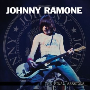 Johnny Ramone - Final Sessions