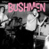 Bushmen The - The Bushmen Bushmen The - The Bushmen