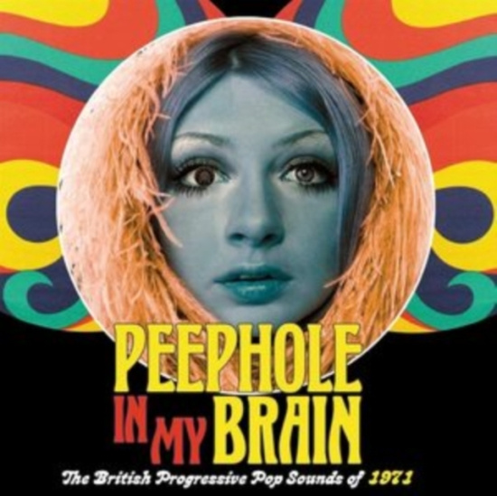 Various Artists - Peephole In My BrainBritish Progre