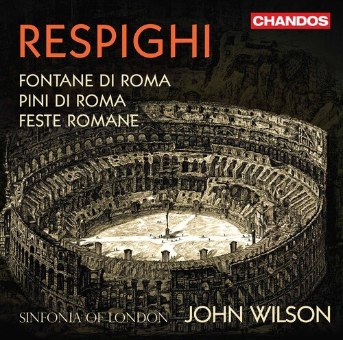 Ottorino Respighi - Feste Romane Fontane Di Roma Pini