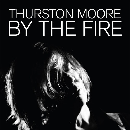 Thurston Moore - By The Fire (Orange Vinyl)