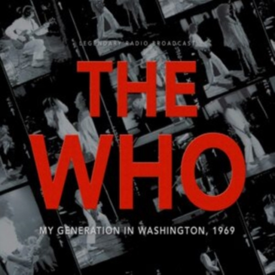 Who - My Generation In Washington 1969