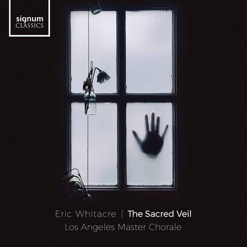 Eric Whitacre - The Sacred Veil