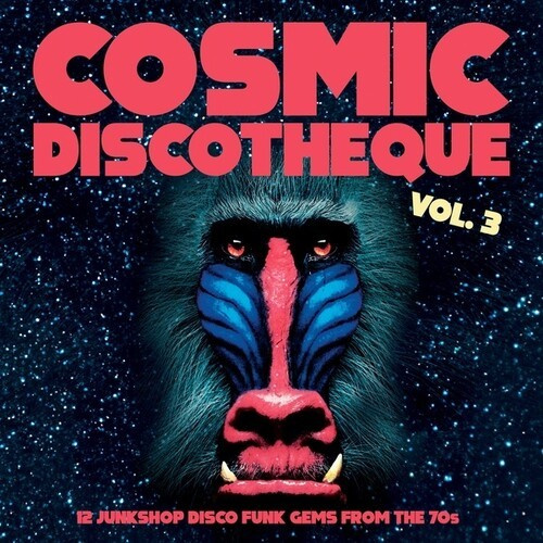 Various Artists - Cosmic Discotheque Vol 3