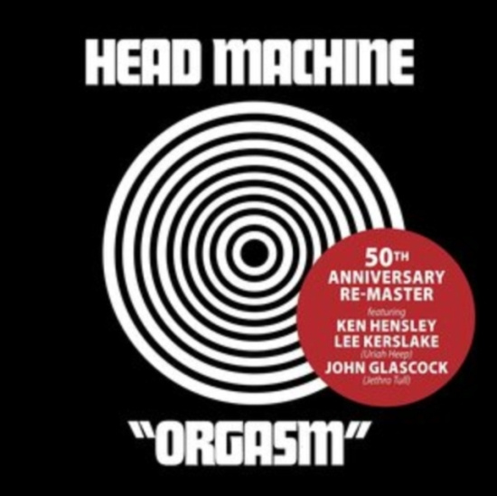 Head Machine - Orgasm (50Th Anniversary Re-Master)