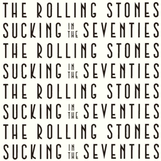 Rolling Stones - Sucking In The Seventies Ltd (1981)