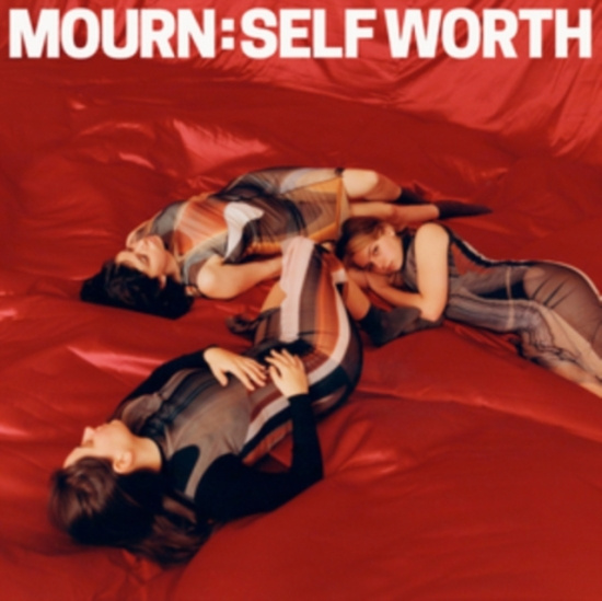 Mourn - Self Worth