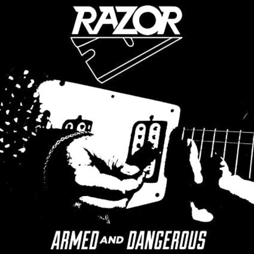 Razor - Armed And Dangerous (Reissue)