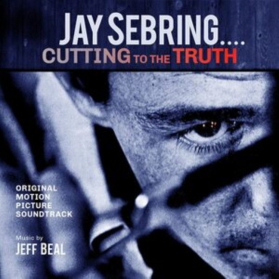 Beal Jeff - Jay Sebring...Cutting To The Truth: