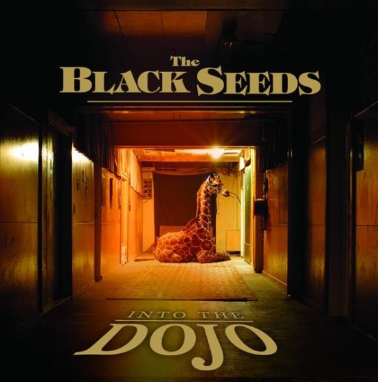 The Black Seeds - Into The Dojo